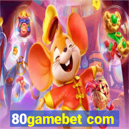 80gamebet com